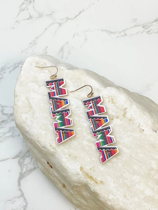 PREORDER: MAMA Serape Printed Dangle Earrings